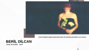 Beril Dilcan’ın kişisel fotoğraf sergisi